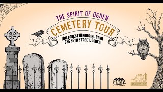 WCHF Cemetery Tour: Aultorest Cemetery, Ogden