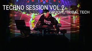 Techno session vol.2: Groove /Tribal Tech - DJ FH