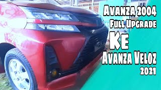 Finish❗❗❗ Avanza 2004 Full Upgrade Ke avanza Veloz 2021 #avanzamodifikasi #avanza #ybcmodified