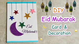 DIY Eid Mubarak Greeting Card😍🌙/ Easy Eid Card & Decoration idea⭐️/ Ramadan Crafts / Eid Crafts