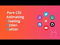 How to create FAB with animation using CSS | Floating action button using CSS | Detailed Coding