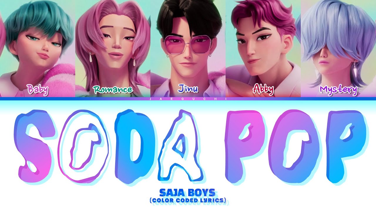 Saja Boys Kpop Demon Hunters Soda Pop Color Coded Lyrics Youtube