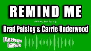 Brad Paisley & Carrie Underwood - Remind Me (Karaoke Version)