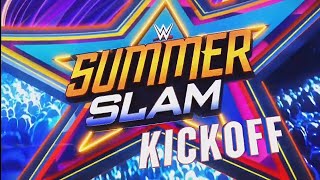 WWE SummerSlam 2021: Kickoff Opening