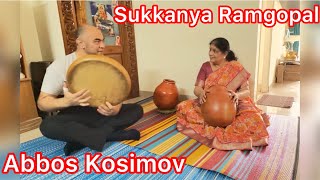 Abbos Kosimov | Sukkanya Ramgopal | Doyra | Doira | Ghatam | Percussion | Drums | Tabla