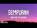 Andra and The Backbone - Sempurna (Lirik Lagu)