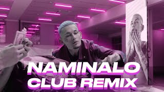 MORGENSHTERN-NAMINALO(club remix)