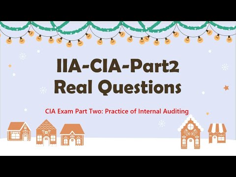 CIA Part 2 IIA-CIA-Part2 Exam Questions - Practice Of Internal Auditing ...