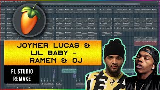 Joyner Lucas & Lil Baby Instrumental - Ramen & OJ | FL STUDIO REMAKE | FREE FLP