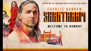 Shantaram | Official Trailer | TV Series 2022