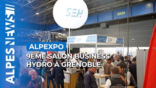 💧Clôture du 9ème salon Business Hydro à Alpexpo (Grenoble)