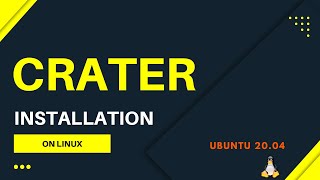 Crater Installation On Ubuntu 20.04