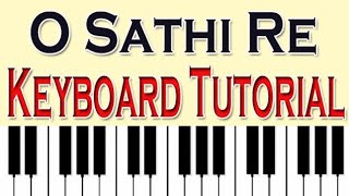 O Sathi Re || Keyboard Tutorial || Online Music || ओ साथी रे || किशोर कुमार || कीबोर्ड ट्यूटोरियल