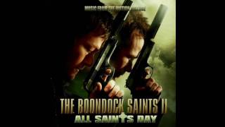 The Boondock Saints II Soundtrack - 06 \