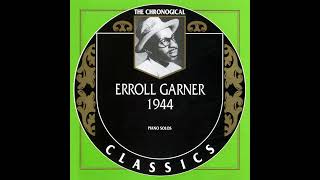 Erroll Garner  1944(1995)(Full album)