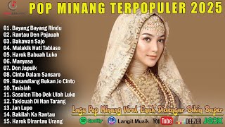 Pop Minang Terpopuler Viral Enak Didengar Saat Kerja 2025 - Lagu Minang Terbaru 2025 Viral Tiktok