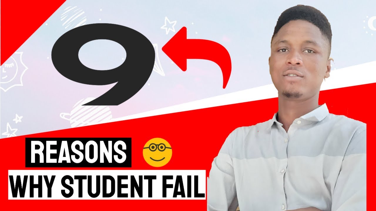 9 Reasons Why Students Fail | Solutions To Student Failure | Acadel Org ...