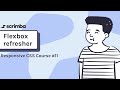 11. Flexbox  refresher and setting up some HTML - Responsive CSS Tutorial