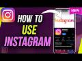 How to Use Instagram - Complete Beginner's Guide