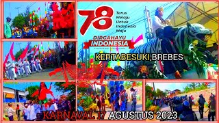 KARNAVAL HUT RI INDONESIA 78 || KERTABESUKI BREBES 2023