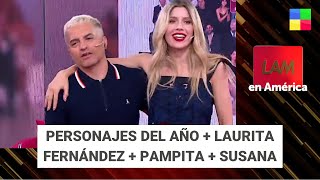 Personajes del Año + Laurita Fernández + Pampita + Susana #LAM | Programa completo (04/12/24)