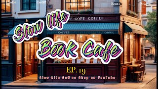 Cozy Rainy Day at the Book Café | Relaxing  Music for Study & Chill