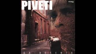 Piveti - Ex-Detento (Album Completo) - RAP Nacional