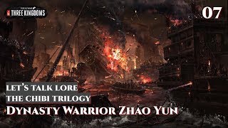 Let's Talk Lore: The ChiBi Trilogy 07 Dynasty Warrior Zhao Yun