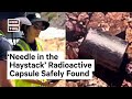 Missing Radioactive Capsule Found on Remote Road in Australia