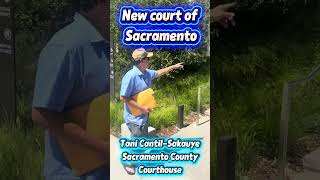 New Courthouse of Sacramento- Tani G. Cantil-Sakauye Sacramento County Courthouse #court #courthouse