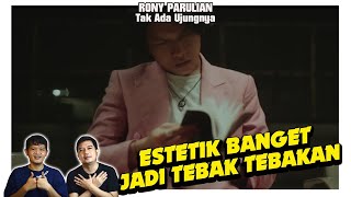 Vibes yang berbeda Rony Parulian Tak Ada Ujungnya. Selalu sesuatu