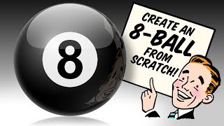 Photoshop: 8-Ball, Anyone?! How to Create a Shiny, 8-BALL from Scratch!