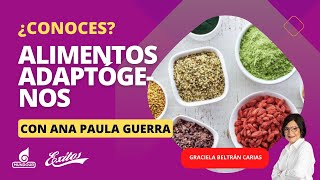 ¿Conoces los alimentos adaptógenos? Ana Paula Guerra nos cuenta sobre esta tendencia saludable