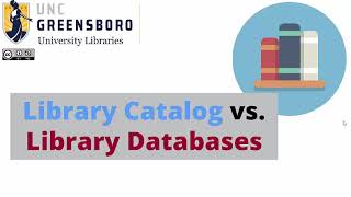 UNCG Libraries: Library Catalog Versus Library Databases