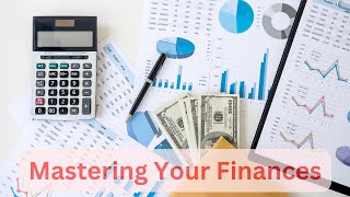 Master Your Finances - A Step by Step Guide to Financial Wellness (3 Minutes)