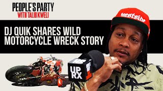 DJ Quik Shares A Wild Story Of Going On Stage After A MAJOR Motorcycle Wreck | People's Party Clip