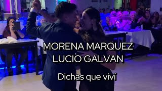 MORENA MARQUEZ \u0026 LUCIO GALVAN || Dichas que vivi (Biagi) [Vals]