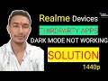 Realme device Dark mode not working Solution