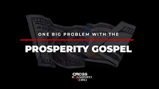 One big problem with the prosperity gospel