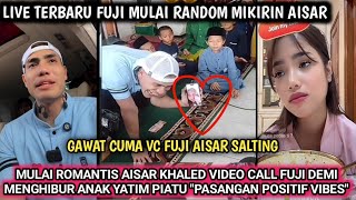 ROMANTIS BANGET AISAR KHALED VIDEO CALL FUJI DEMI HIBUR ANAK PANTI ASUHAN