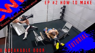 CWF TUTORIAL EP#2 HOW TO MAKE A BREAKABLE DOOR