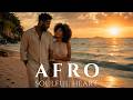 Afro Soul Playlist Chill Mix 2026 | Deep Love Vibes 🌙 Midnight Soul Energy