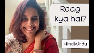 Raag kya hai? (Hindi/Urdu)