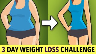 3 DAY WEIGHT LOSS CHALLENGE - HOME EXERCISES