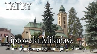 🇸🇰 LIPTOWSKI MIKUŁASZ » Miasto pod Tatrami  (Liptovský Mikuláš)