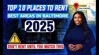 Don’t Rent in Baltimore Until You See This! 🔥 Top 10 Places to Live in 2025