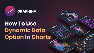 Graphina | How To Use Dynamic Data In Charts  - Tutorial 21 | Iqonic Design