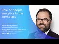 Role of people analytics in the workplace | Andrew Spence | peopleHum