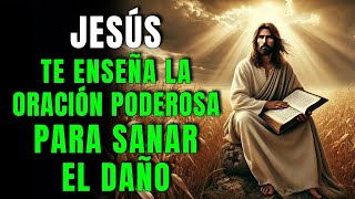 ¡LA ORACIÓN DE JESÚS QUE SANA Y LIBERA! DESCUBRE EL SECRETO AHORA