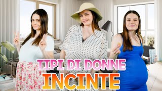 TIPI DI DONNE INCINTE